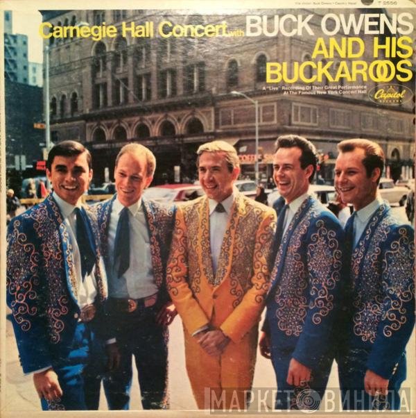 Buck Owens And His Buckaroos  - Carnegie Hall Concert