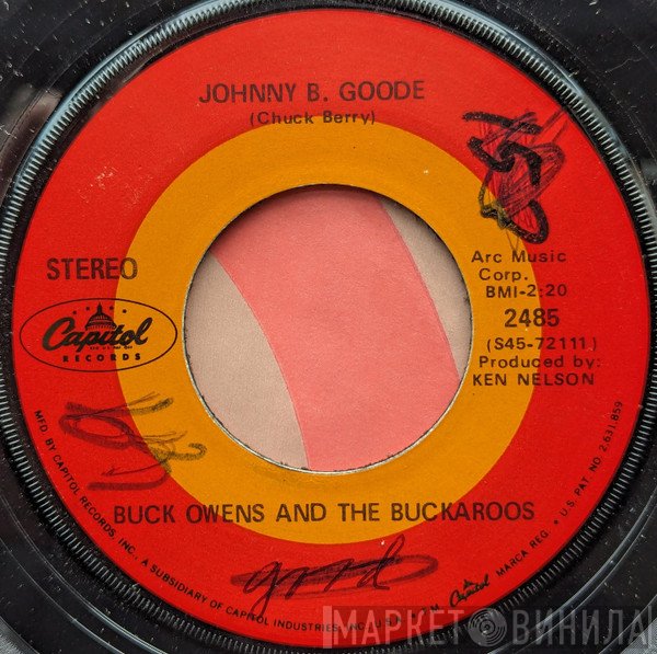 Buck Owens And His Buckaroos - Johnny B. Goode / Maybe If I Close My Eyes (It'll Go Away)