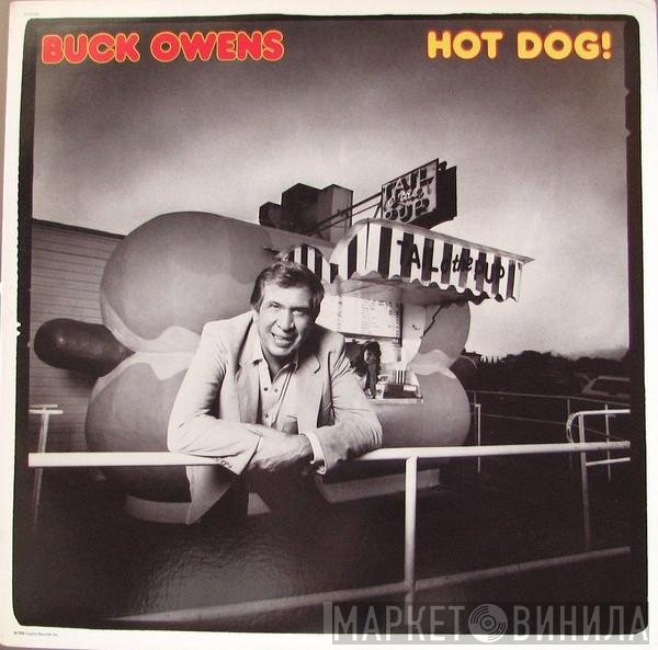 Buck Owens  - Hot Dog!