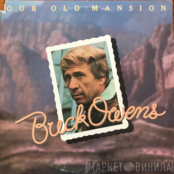 Buck Owens - Our Old Mansion