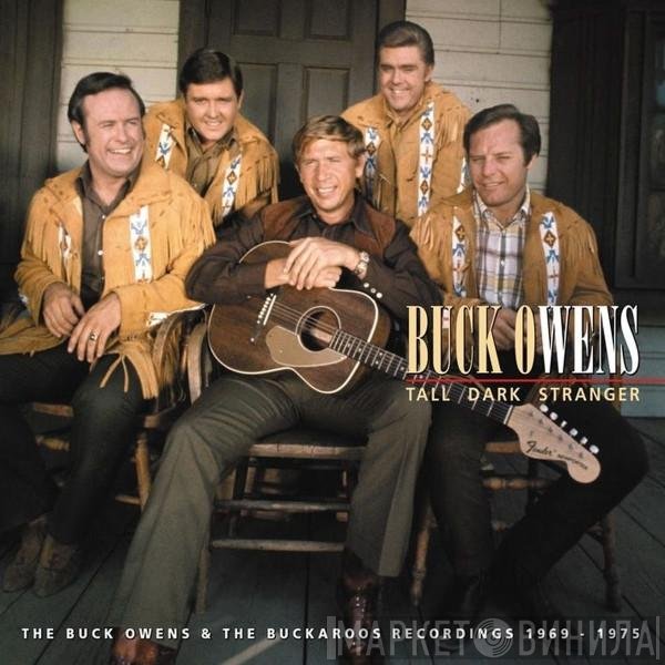 Buck Owens  - Tall Dark Stranger