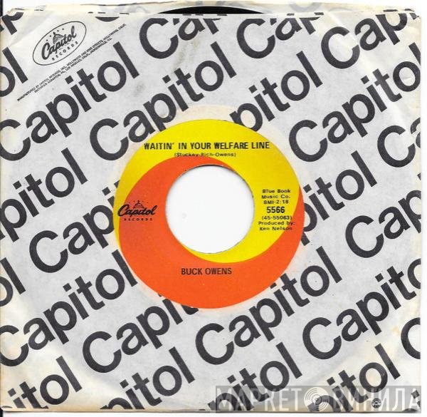 Buck Owens  - Waitin' In Your Welfare Line