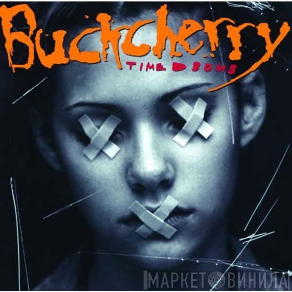 Buckcherry  - Time Bomb