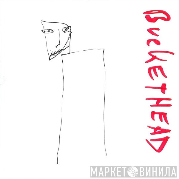 Buckethead  - Backwards Chimney