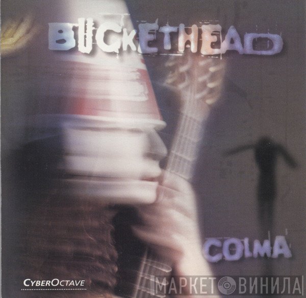 Buckethead  - Colma
