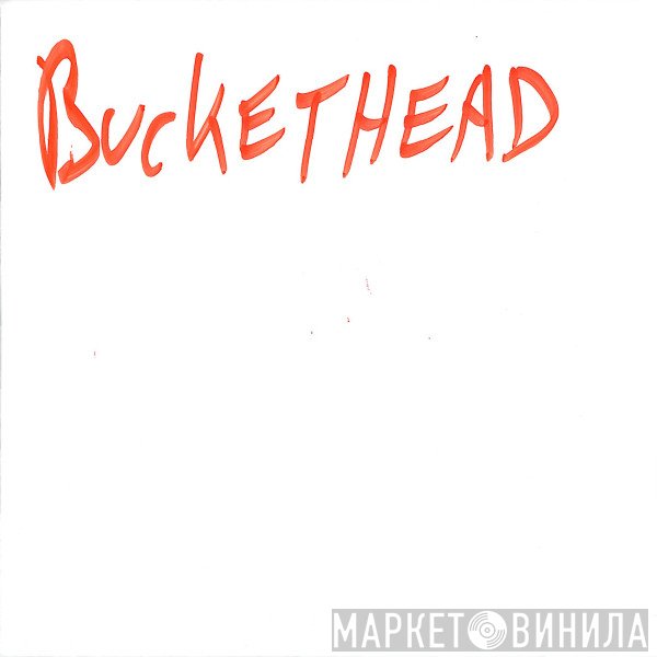 Buckethead  - Factory