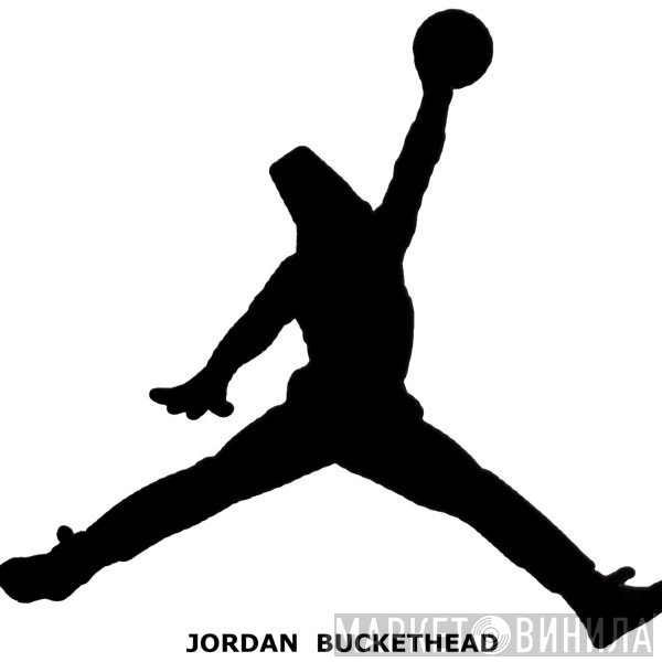 Buckethead  - Jordan