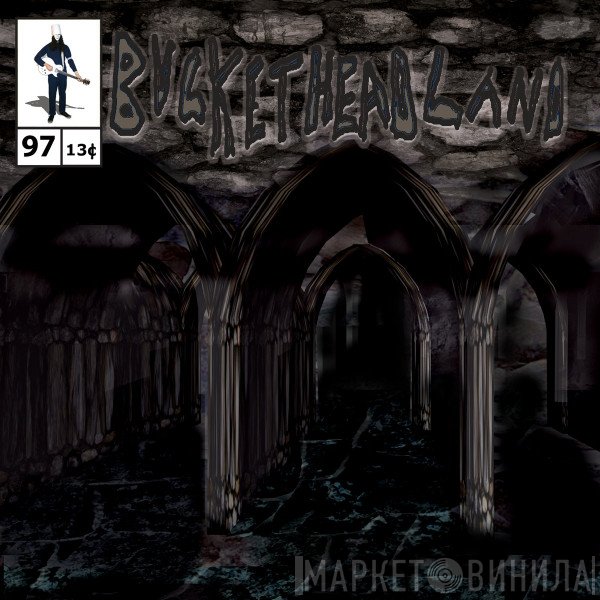 Buckethead  - Passageways