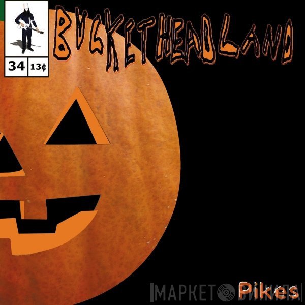 Buckethead  - Pikes