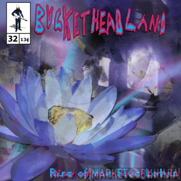 Buckethead  - Rise Of The Blue Lotus
