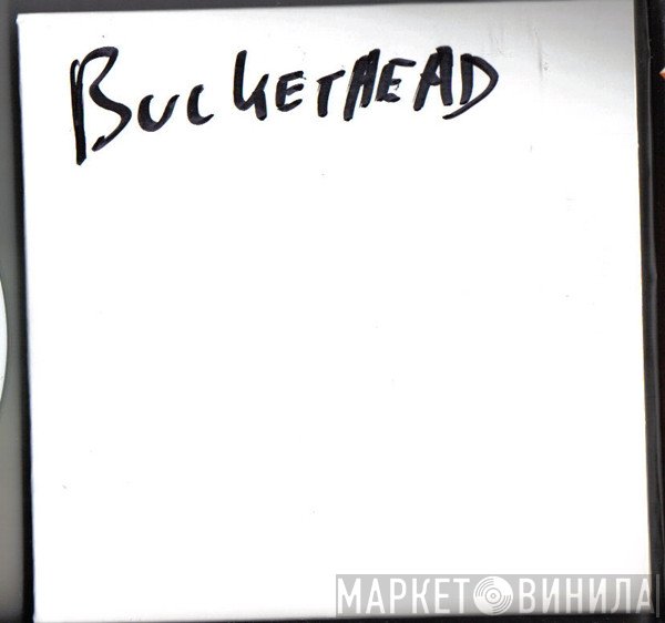 Buckethead  - Slug Cartilage
