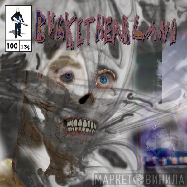 Buckethead  - The Mighty Microscope
