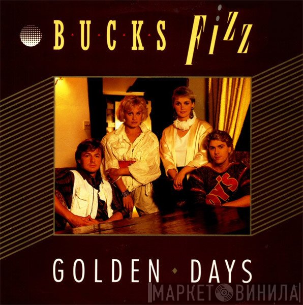 Bucks Fizz  - Golden Days