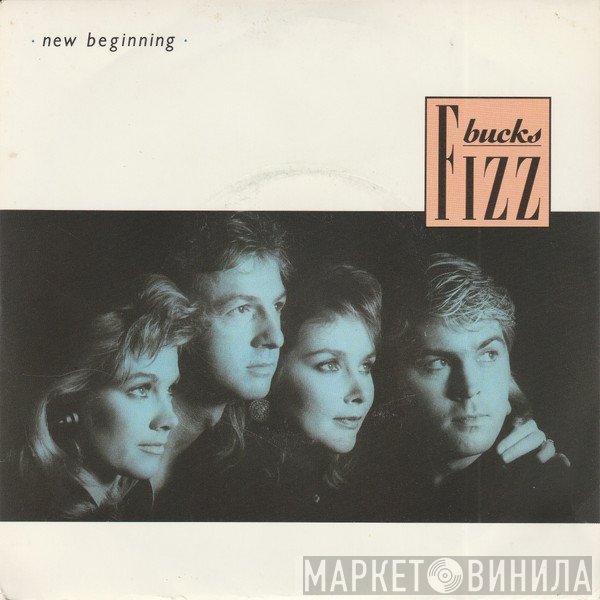 Bucks Fizz  - New Beginning