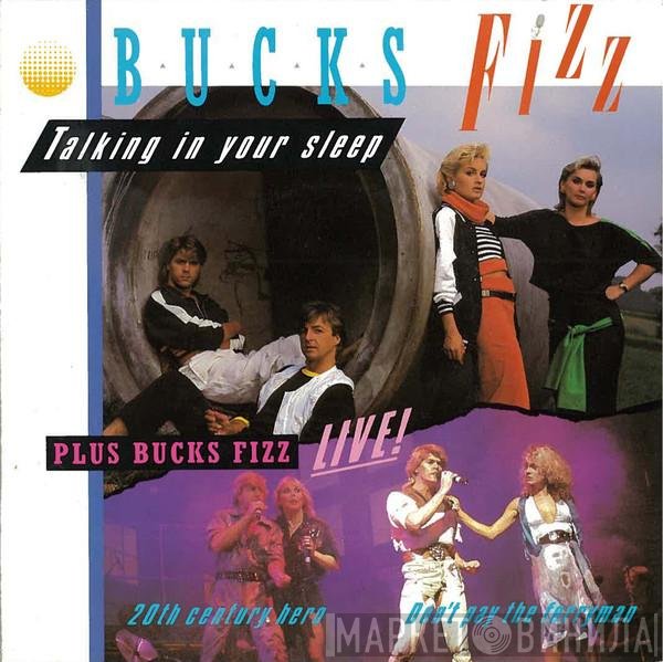 Bucks Fizz  - Talking In Your Sleep