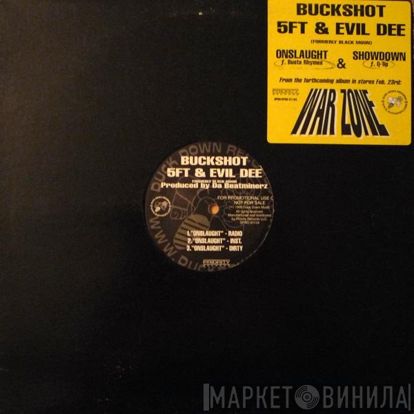 Buckshot, 5 Ft. Accelerator & Evil Dee  - Onslaught & Showdown