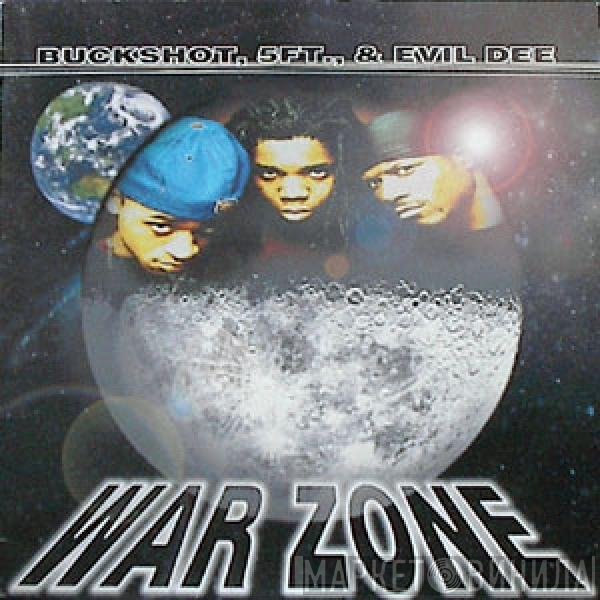 Buckshot, 5 Ft. Accelerator, Evil Dee  - War Zone