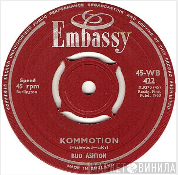 Bud Ashton, Steve Stannard And His Group - Kommotion / Rocking Goose