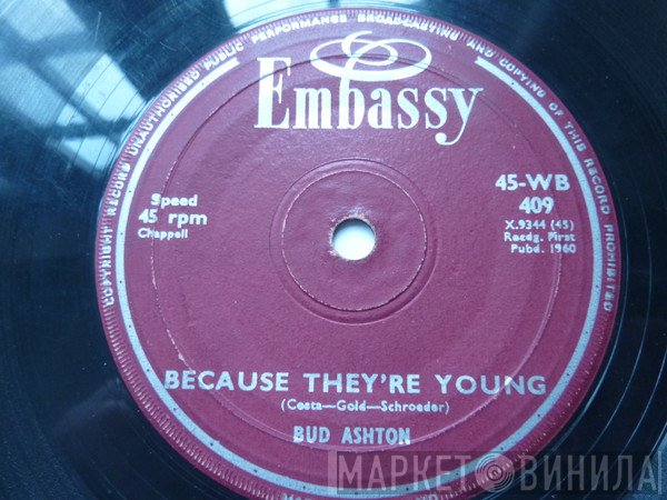 Bud Ashton - Because They're Young / Apache