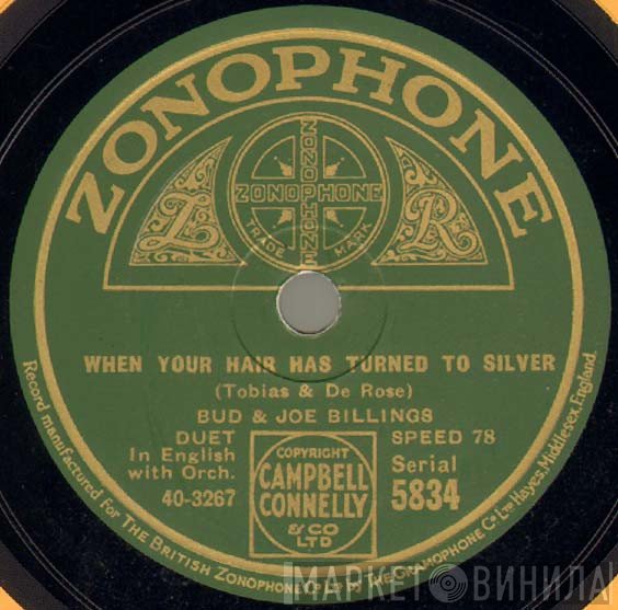 Bud Billings , Joe Billings - When Your Hair Has Turned To Silver / I'm Alone Because I Love You