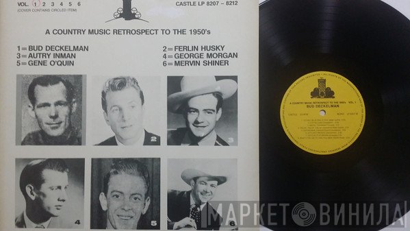 Bud Deckelman - A Country Music Retrospect To The 1950's Vol. 1