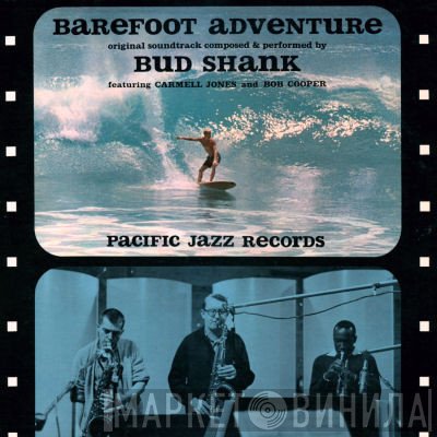 Bud Shank  - Barefoot Adventure