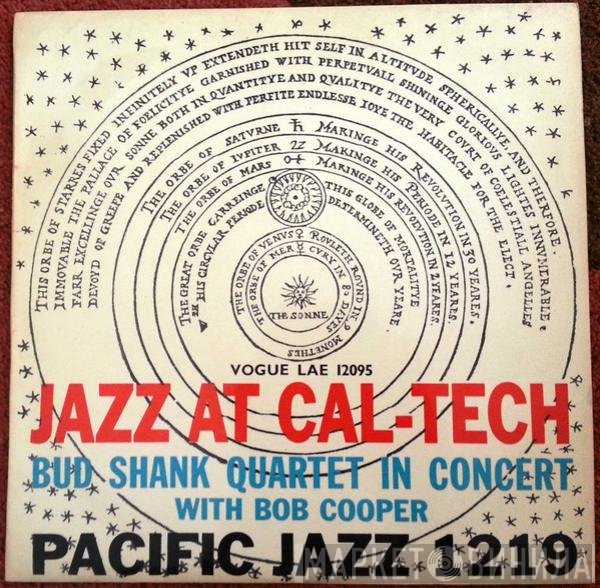 Bud Shank Quartet, Bob Cooper - Jazz At Cal-Tech