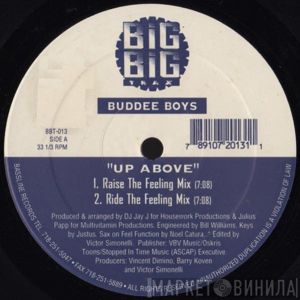 Buddee Boys - Up Above / Feel Function