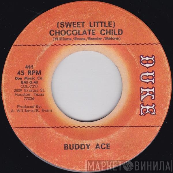 Buddy Ace - (Sweet Little) Chocolate Child / Jump Up And Shout