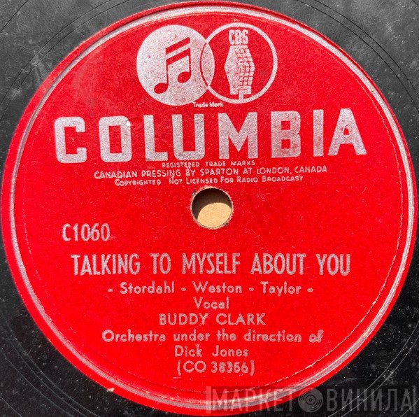 Buddy Clark   - Talking To Myself About You / Spring In December