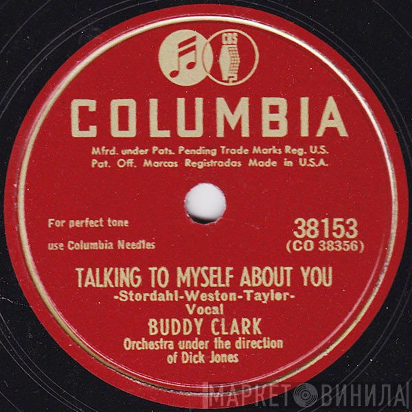 Buddy Clark   - Talking To Myself About You / Spring In December