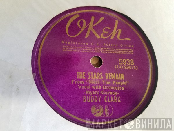 Buddy Clark  - The Stars Remain / A Fellow And A Girl
