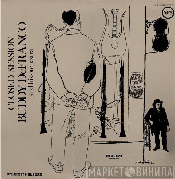 Buddy DeFranco And His Orchestra - Closed Session