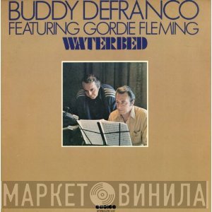 Buddy DeFranco, Gordie Fleming - Waterbed