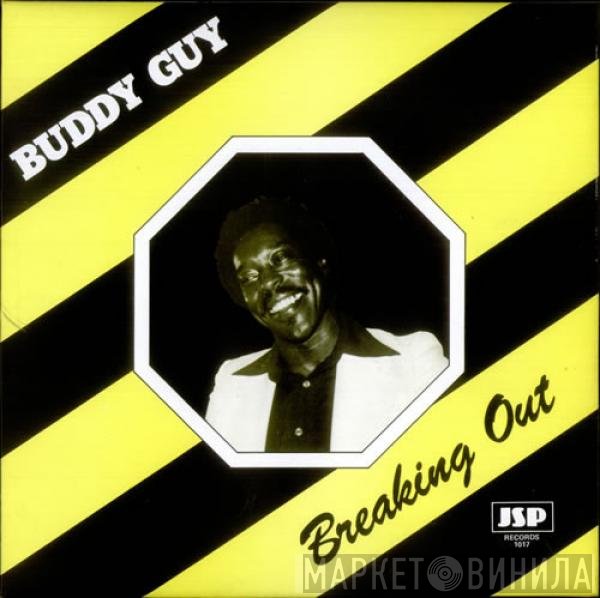 Buddy Guy  - Breaking Out