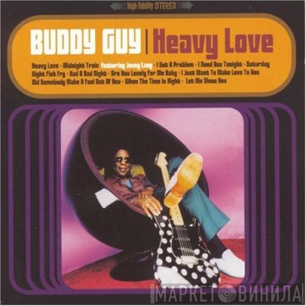 Buddy Guy  - Heavy Love