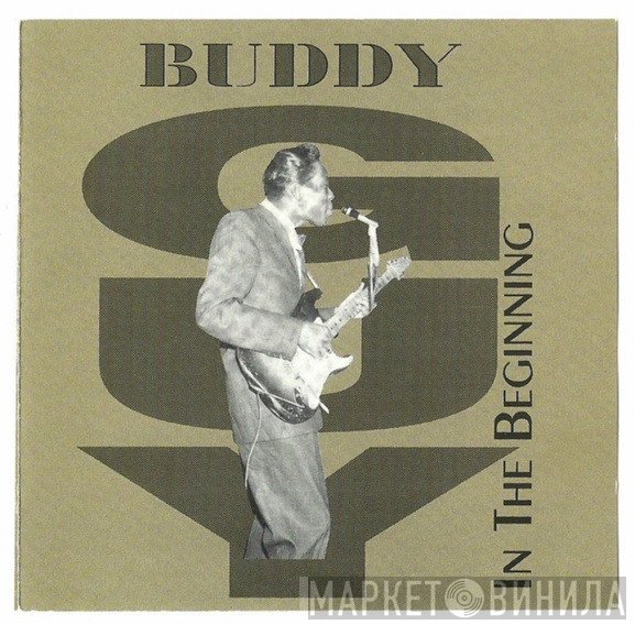 Buddy Guy  - In The Beginning