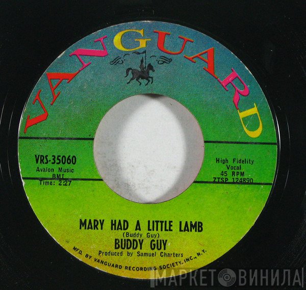Buddy Guy - Mary Had A Little Lamb / Sweet Little Angel