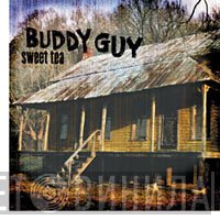 Buddy Guy  - Sweet Tea