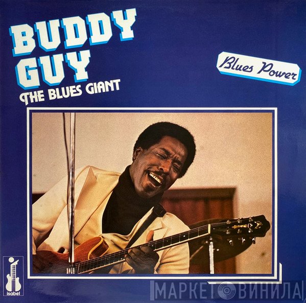 Buddy Guy - The Blues Giant