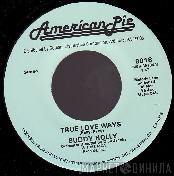 Buddy Holly, Nervous Norvus - True Love Ways / Transfusion