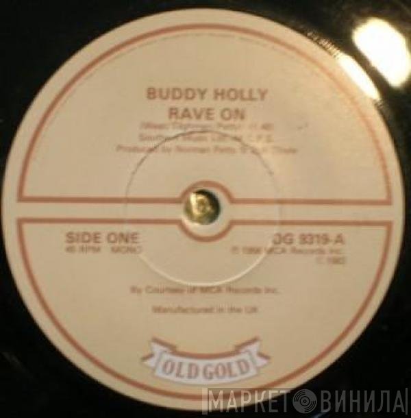 Buddy Holly  - Rave On / True Love Ways