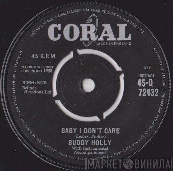 Buddy Holly - Baby I Don't Care / Valley Of Tears