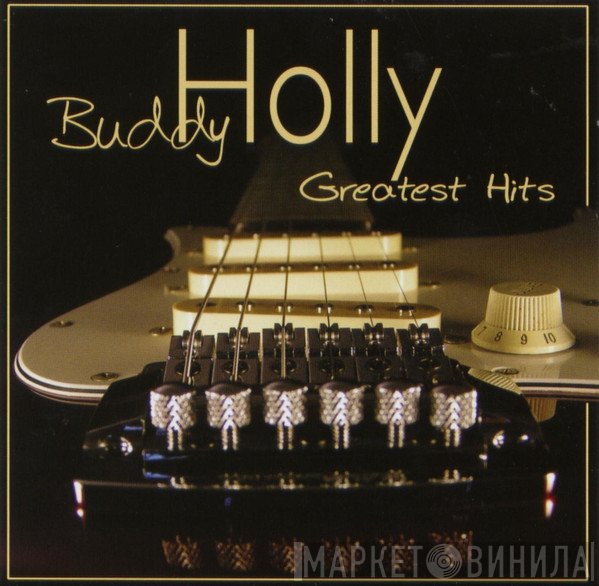 Buddy Holly  - Greatest Hits