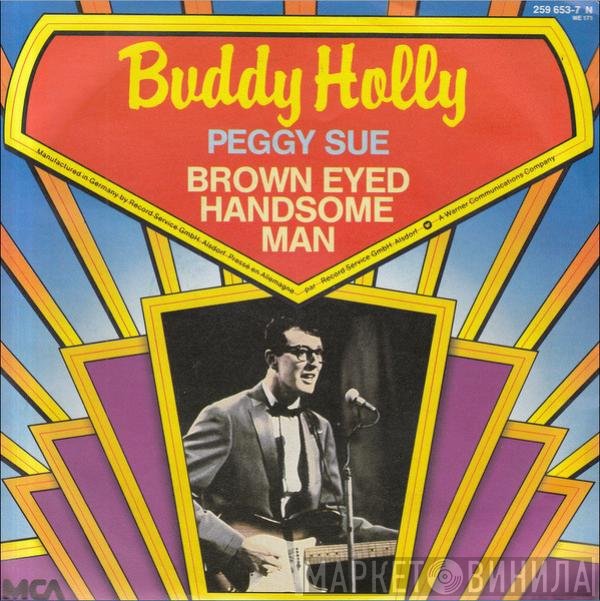 Buddy Holly - Peggy Sue / Brown Eyed Handsome Man