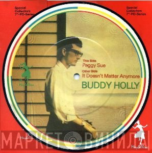 Buddy Holly - Peggy Sue / It Doesn't Matter Anymore