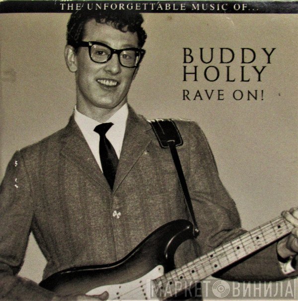 Buddy Holly  - Rave On!