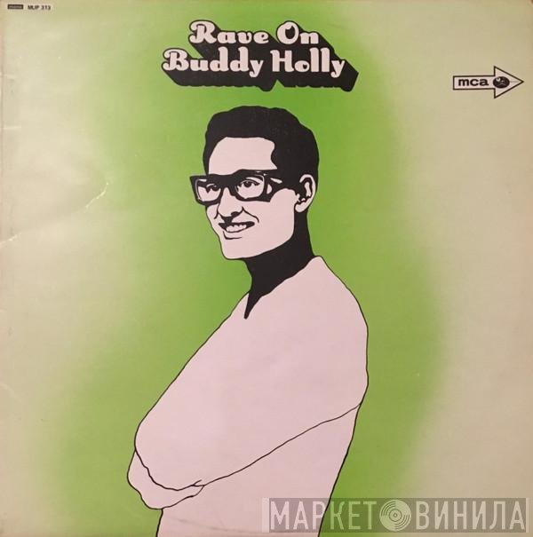 Buddy Holly  - Rave On