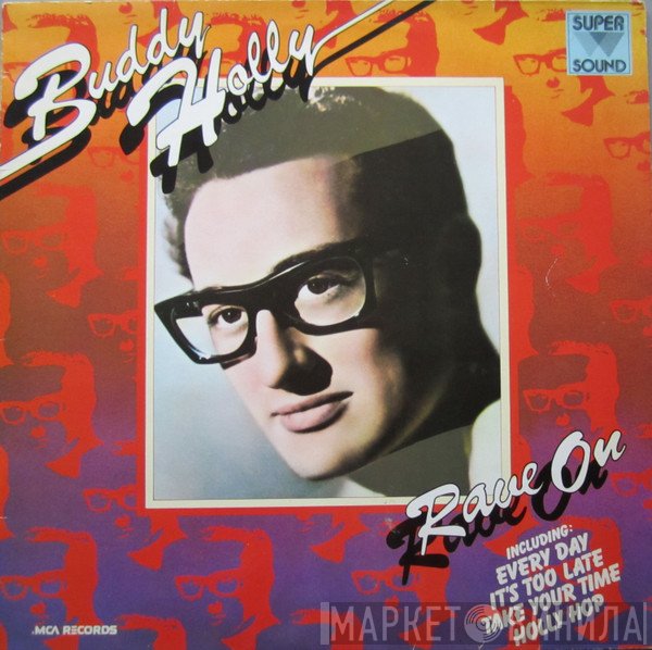 Buddy Holly  - Rave On