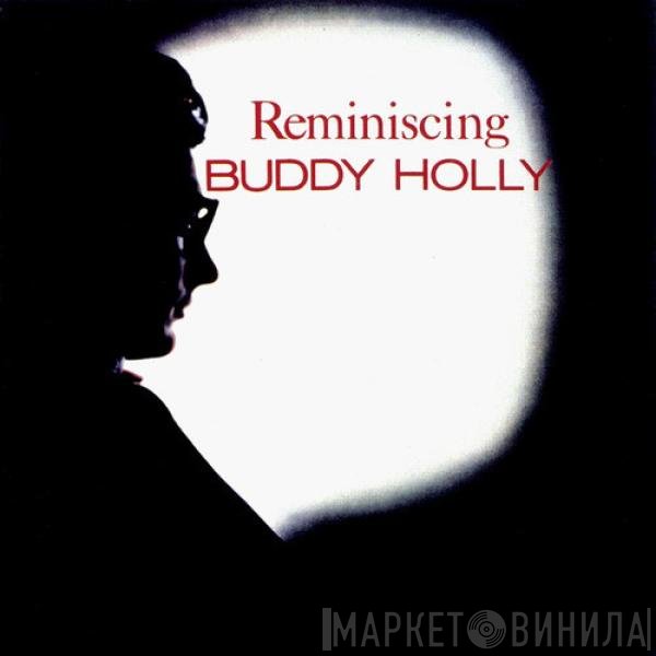 Buddy Holly - Reminiscing